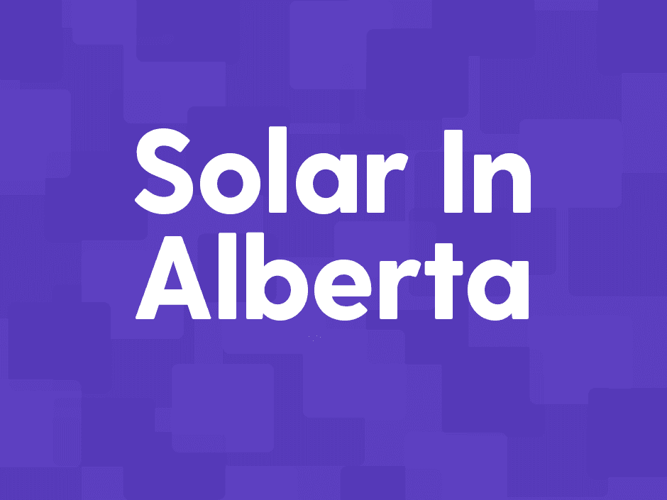 Alberta Solar Rebates and Incentives 2026: Every Program Explained